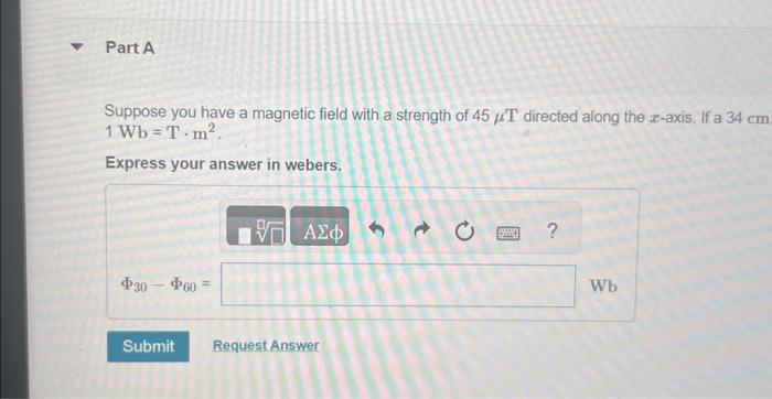 Solved Suppose you have a magnetic field with a strength of | Chegg.com