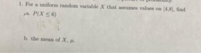 Solved 1. For a uniform random variable X that assumes | Chegg.com