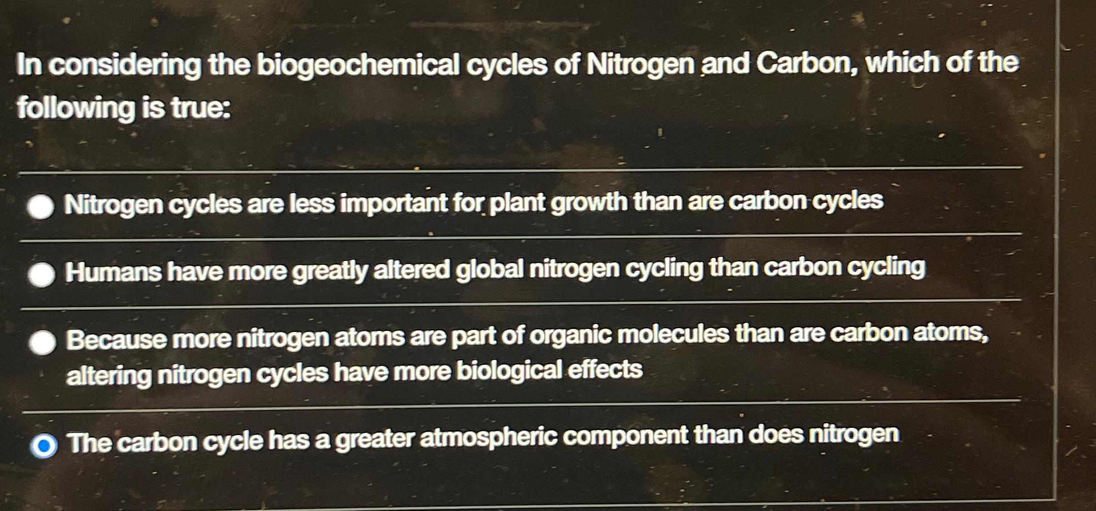 Solved In considering the biogeochemical cycles of Nitrogen | Chegg.com