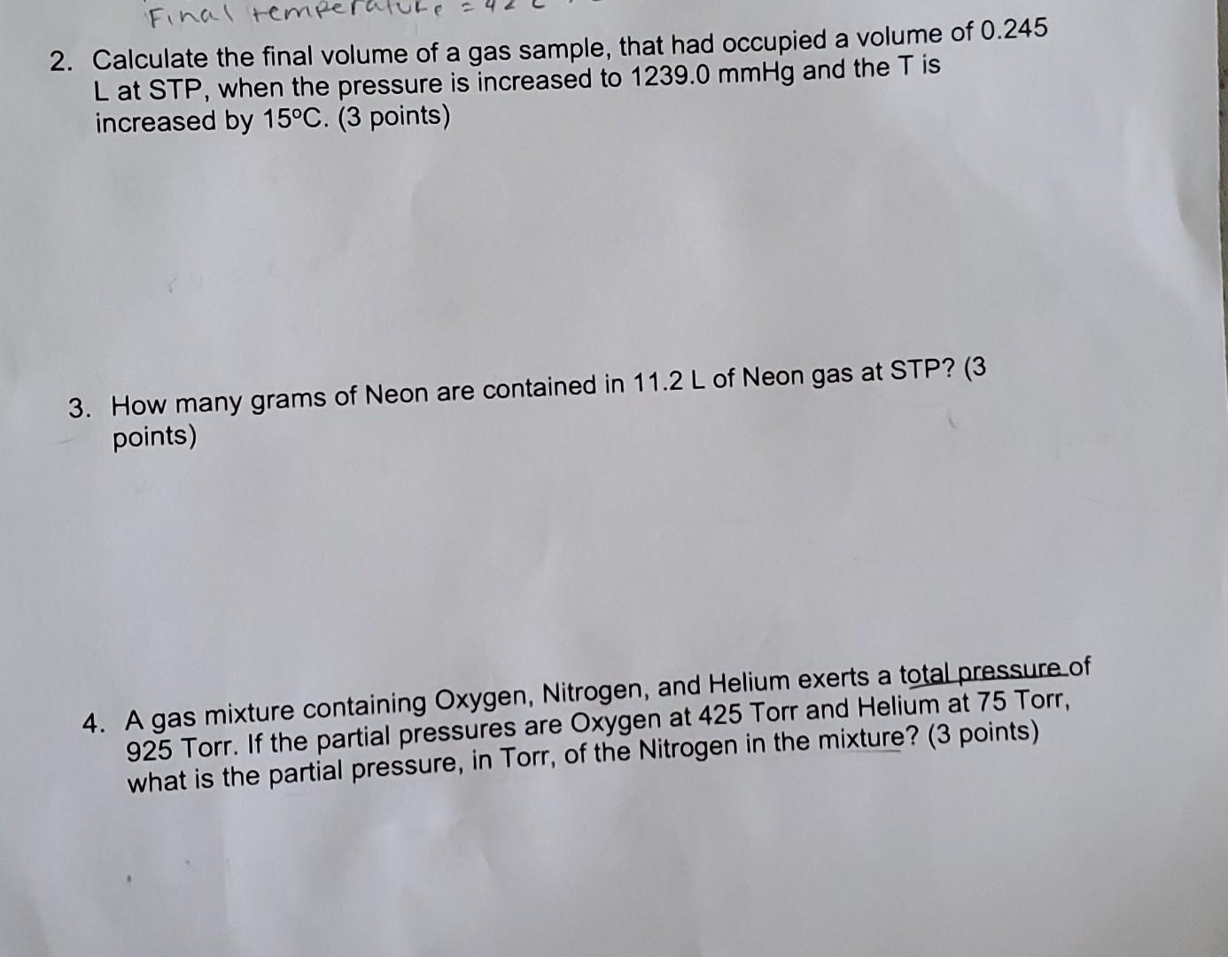 Solved Final Temperatur 2. Calculate The Final Volume Of A | Chegg.com