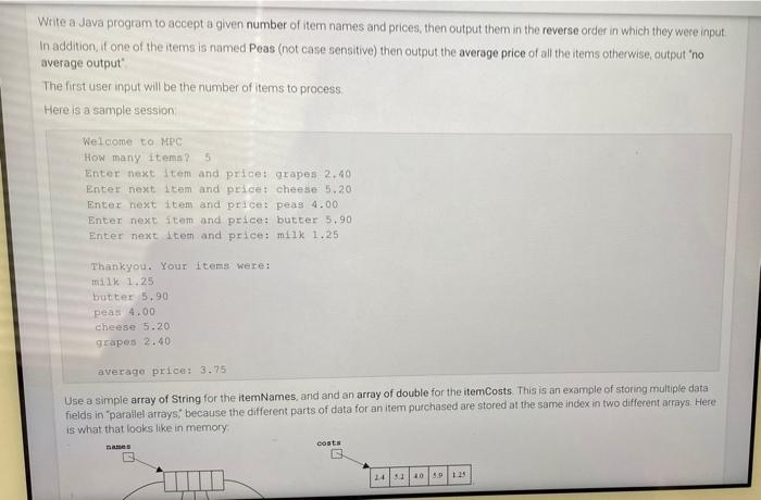 Solved Write a Java program to accept a given number of item | Chegg.com