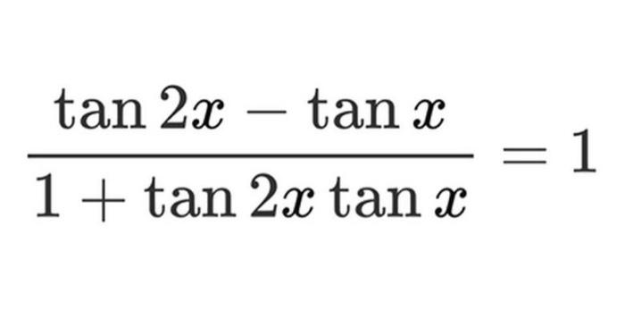 tan 2x – tan x 1 1+ tan 2x tan x