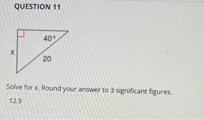 Solved QUESTION 11 400 X 20 Solve for x. Round your answer | Chegg.com