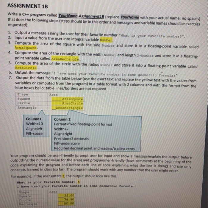 Solved ASSIGNMENT 1B Write a C++ program called Your | Chegg.com