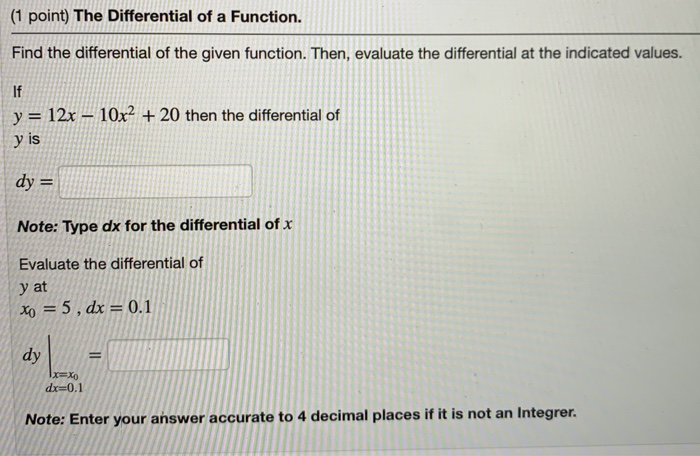 Solved (1 point) The Differential of a Function. Find the | Chegg.com