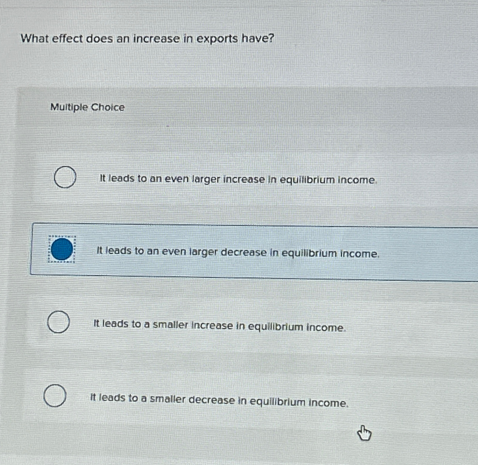 Solved What effect does an increase in exports have?Multiple | Chegg.com