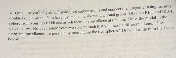 Solved 4. Obtain two of the grey sp2 hybridized carbon | Chegg.com