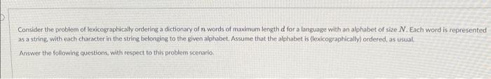 Solved Consider the problem of lexicographically ordering a | Chegg.com