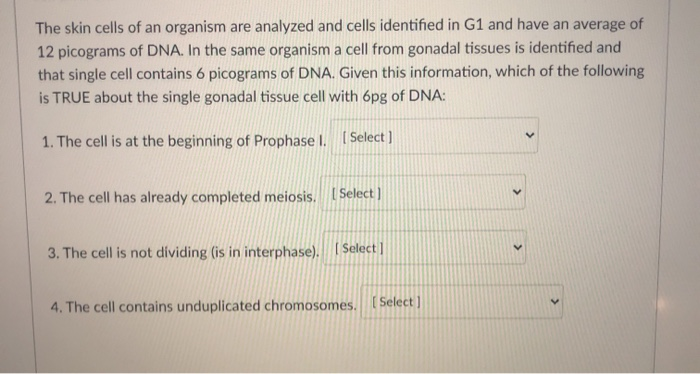 solved-the-skin-cells-of-an-organism-are-analyzed-and-cells-chegg