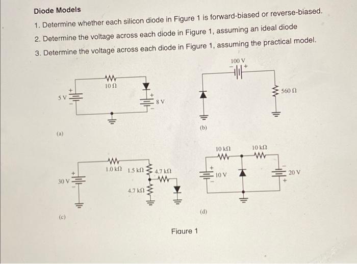 Solved Diode Models 1. Determine Whether Each Silicon Diode | Chegg.com