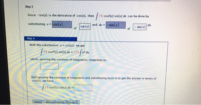 Solved 75 Sin X Cos X Dx Step 1 Since 75 Sin X Cos X Chegg Com