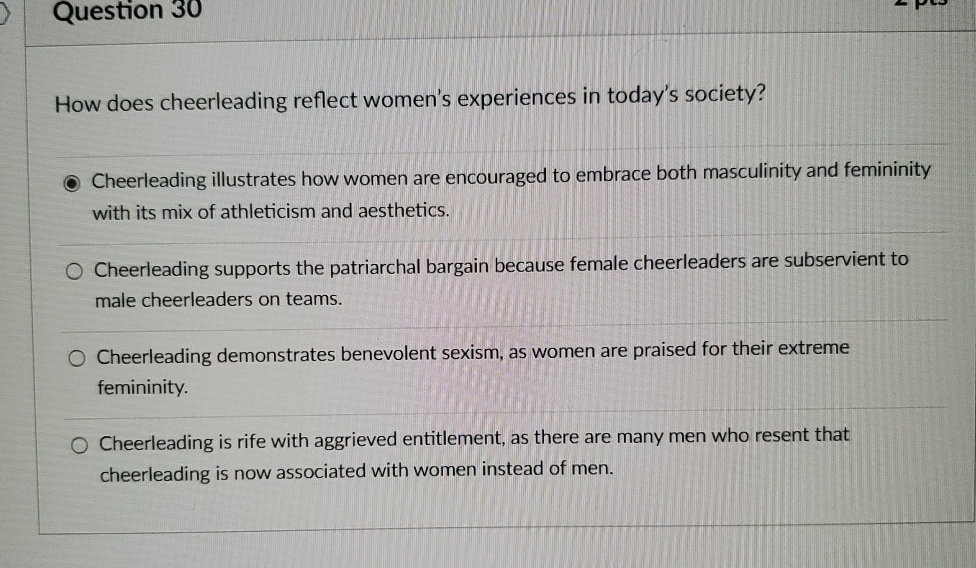 Solved Question 30How does cheerleading reflect women's