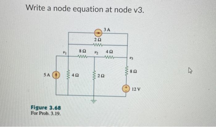 Solved Write a node equation at node v3. 3A 212 80 12 402 w | Chegg.com