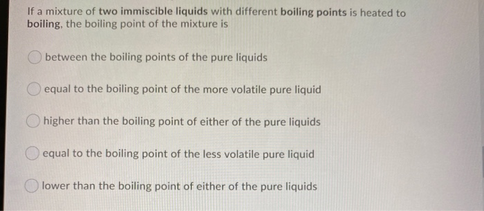 boiling point of two immiscible liquids