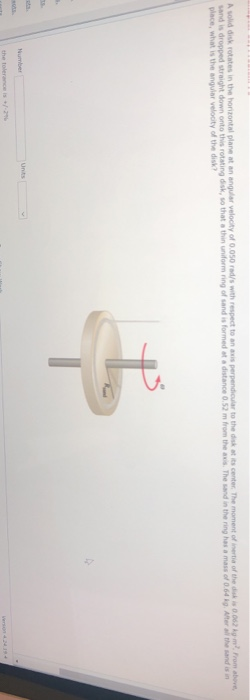 Solved A Solid Disk Rotates In The Horizontal Plane At An | Chegg.com