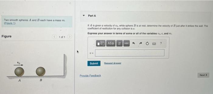 Two Smooth Spheres A And B Each Have A Mass M. | Chegg.com