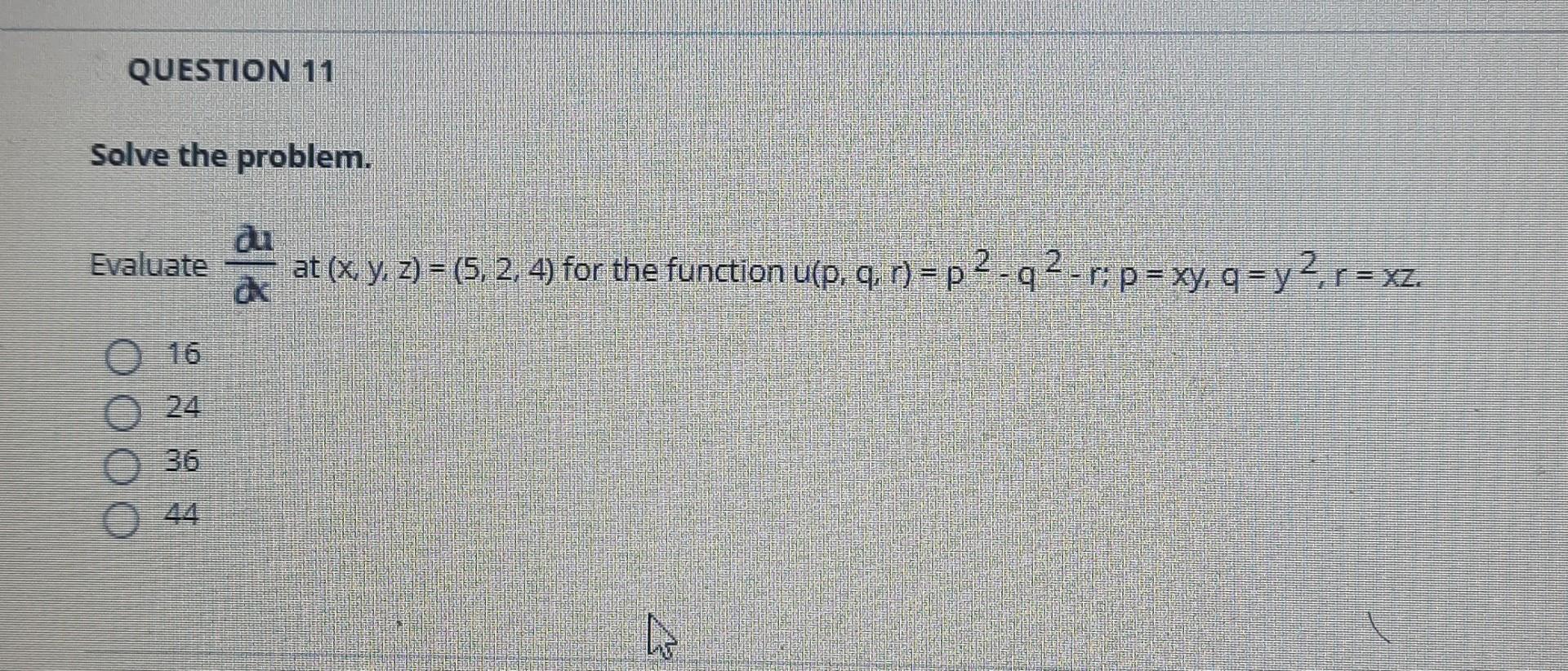 Solved Question 11 Solve The Problem Evaluate At Xy Z 0273