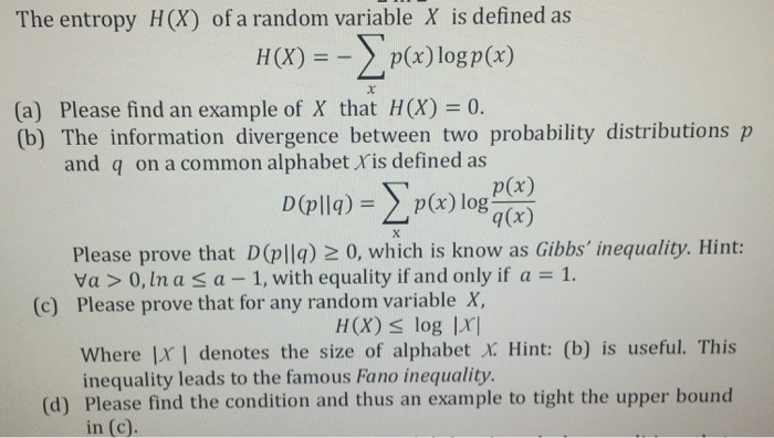 The entropy H(X) of a random variable X is defined as | Chegg.com