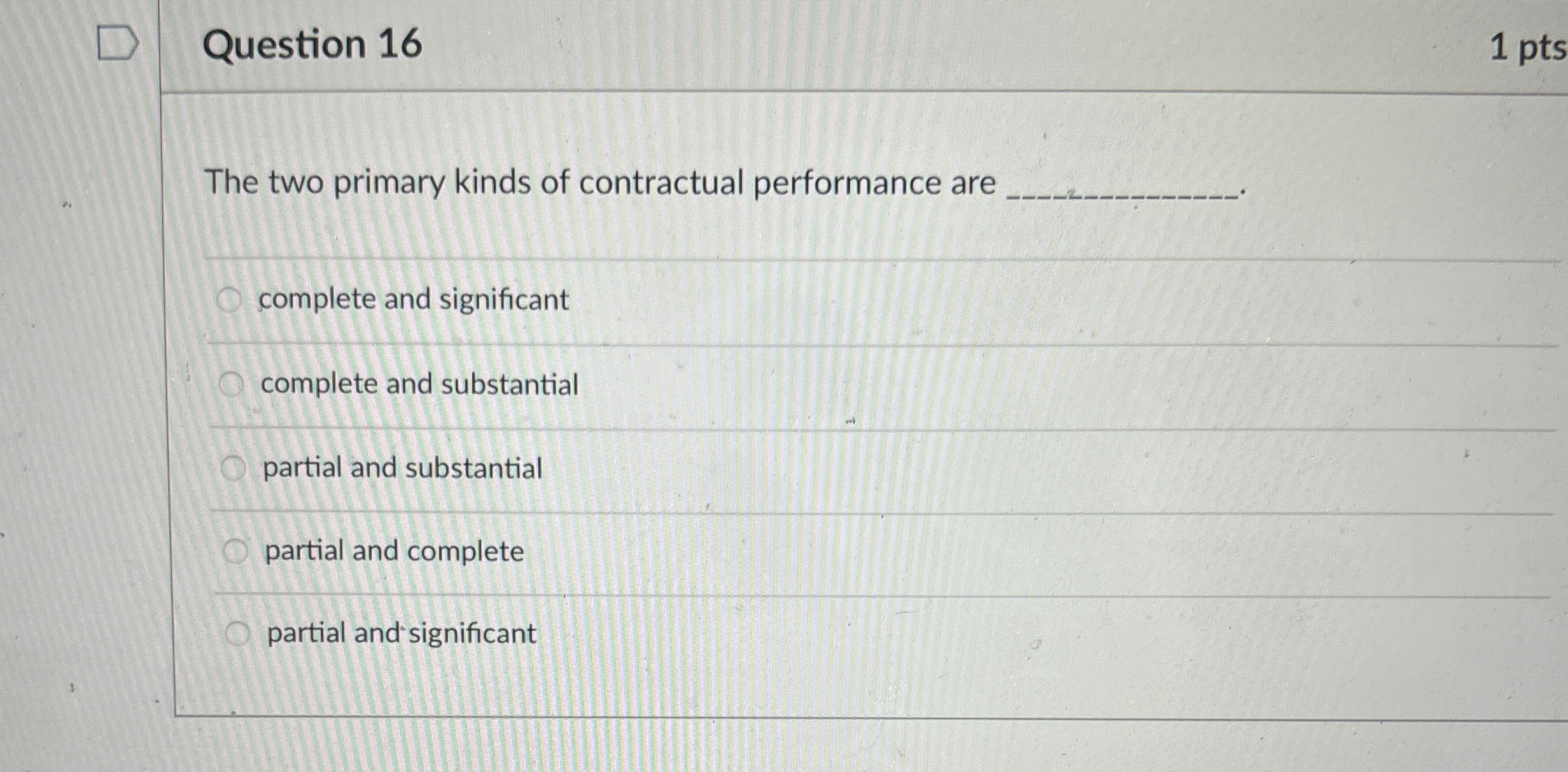 Solved Question 161 ﻿ptsThe two primary kinds of contractual | Chegg.com