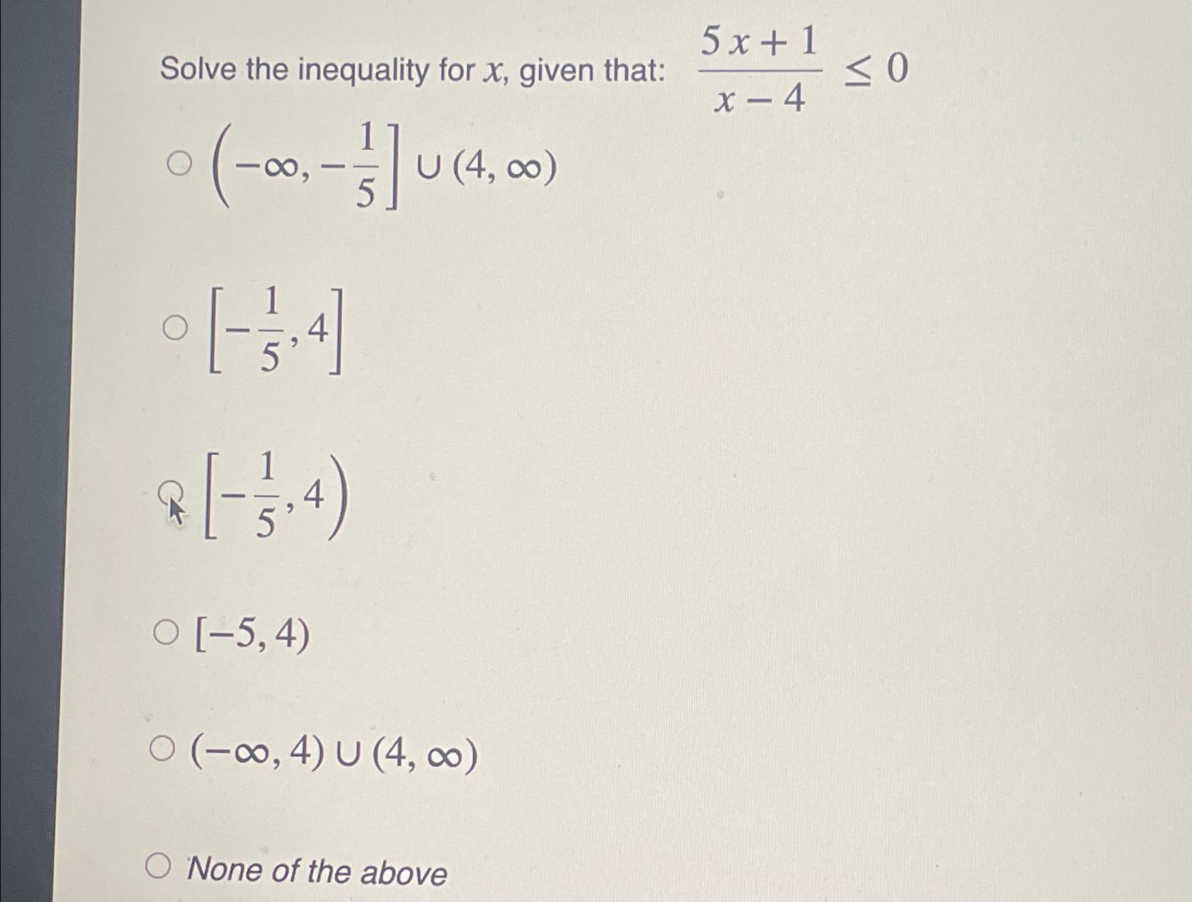 Solved Solve the inequality for x, ﻿given that: | Chegg.com
