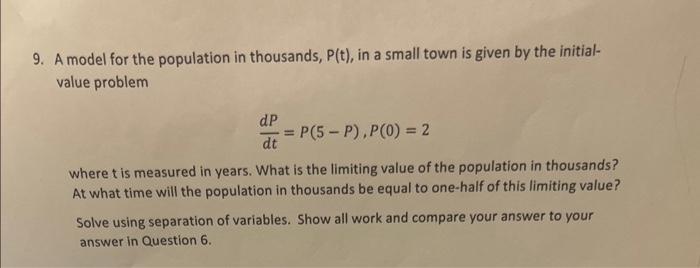 Solved 9. A model for the population in thousands, P(t), in | Chegg.com