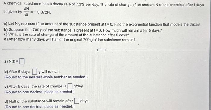 Solved A chemical substance has a decay rate of 7.2% per | Chegg.com
