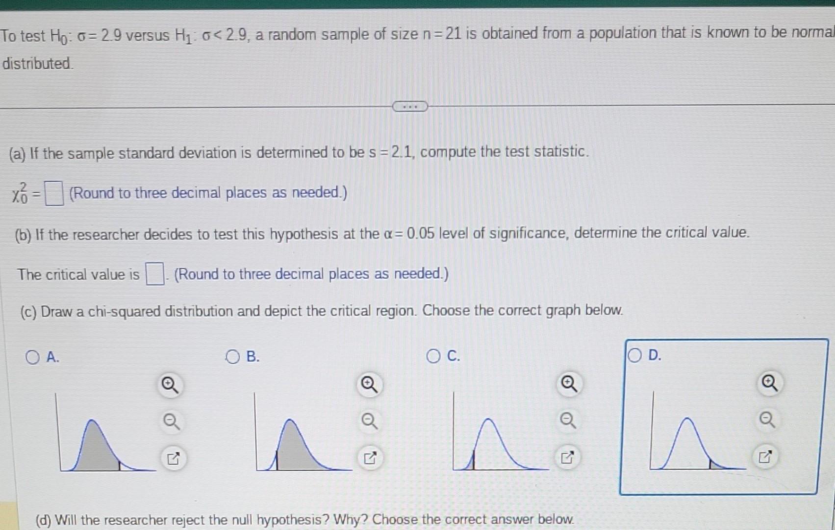 Solved c) Draw a chi-squared distribution and depict the