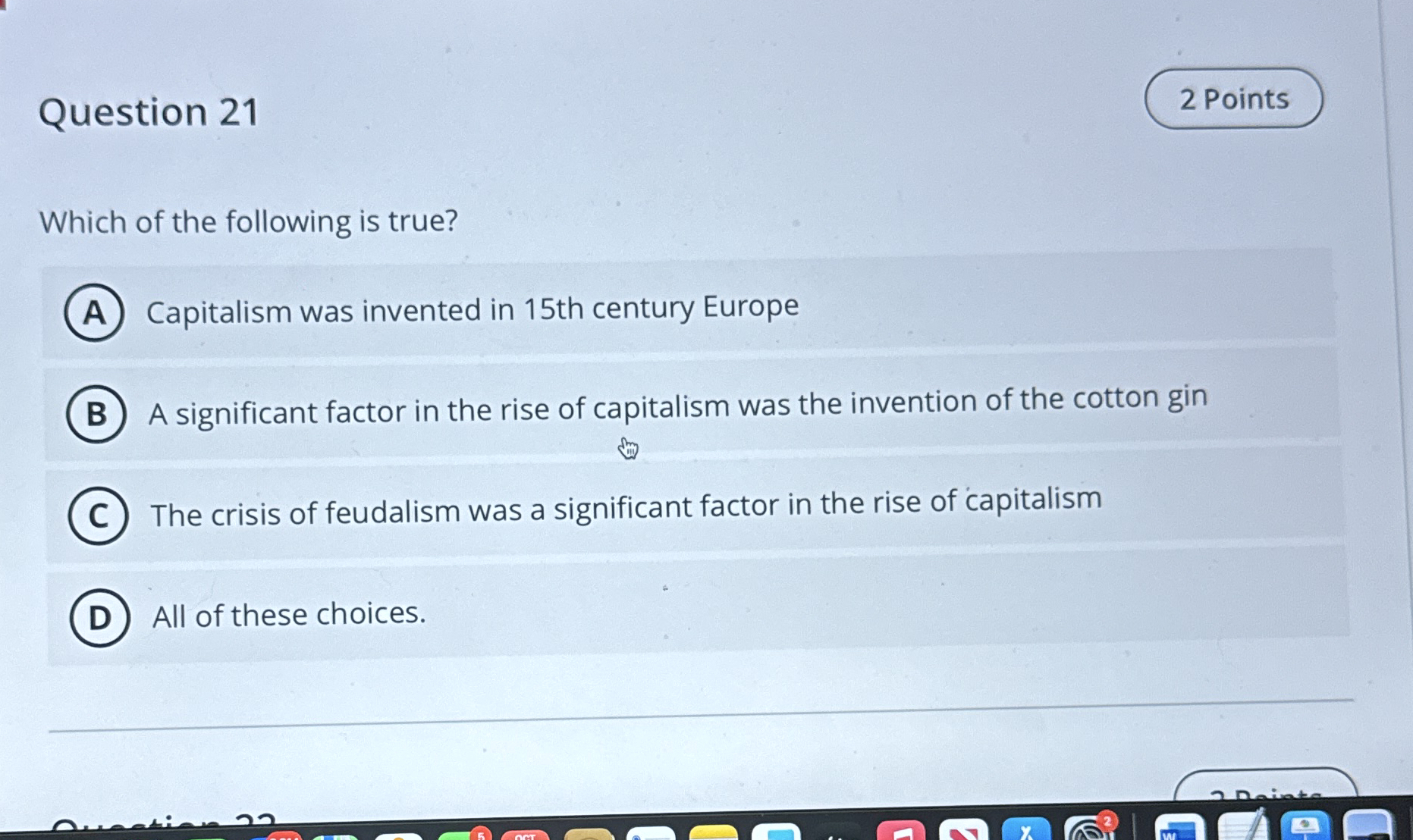 Solved Question 21Which of the following is true?Capitalism