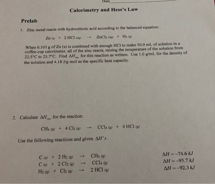 Solved Date Calorimetry and Hess's Law Prelab 1. Zinc metal