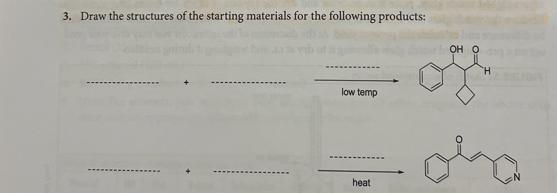 Solved Please help!! Draw the structures of the starting | Chegg.com