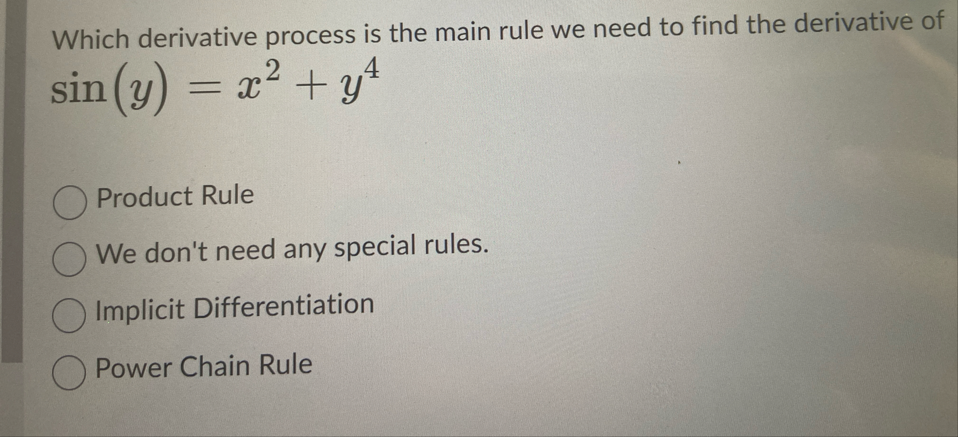 Solved Which derivative process is the main rule we need to | Chegg.com