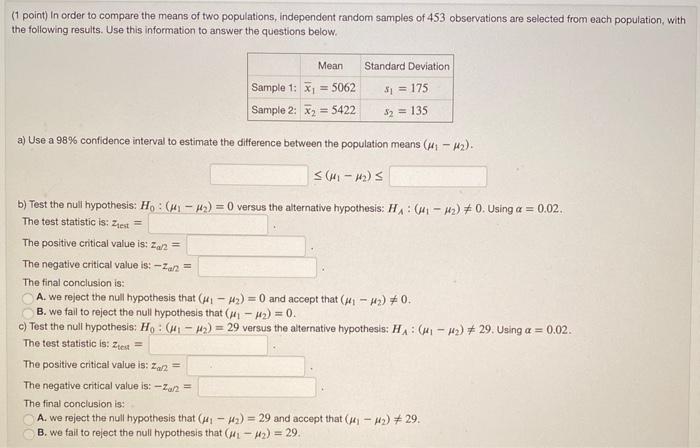 Solved (1 point) In order to compare the means of two | Chegg.com