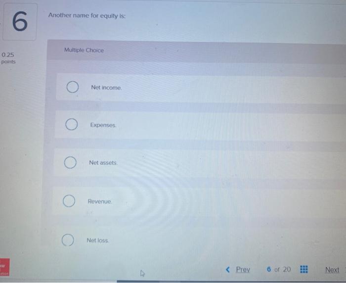 solved-another-name-for-equity-is-6-multiple-choice-0-25-chegg
