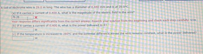 Solved A coil of Nichrome wire is 29.0 m long. The wire has | Chegg.com