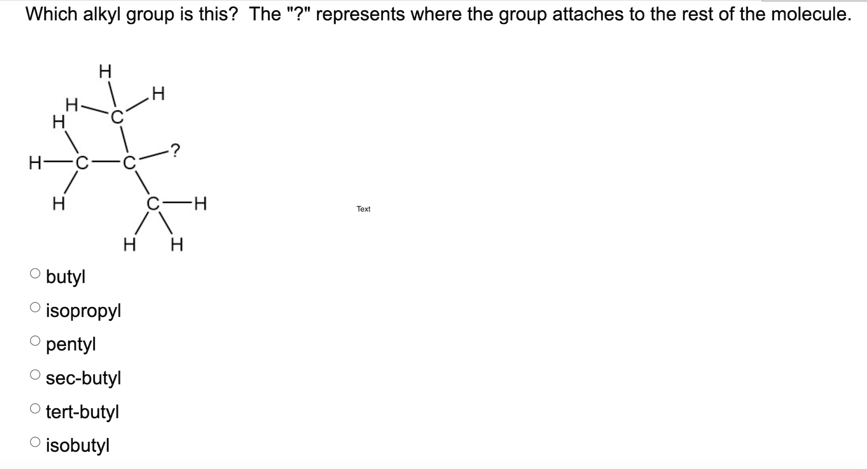 Solved Which alkyl group is this? The 