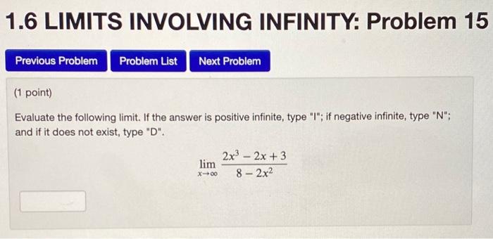 Solved 1.6 LIMITS INVOLVING INFINITY: Problem 13 Previous | Chegg.com