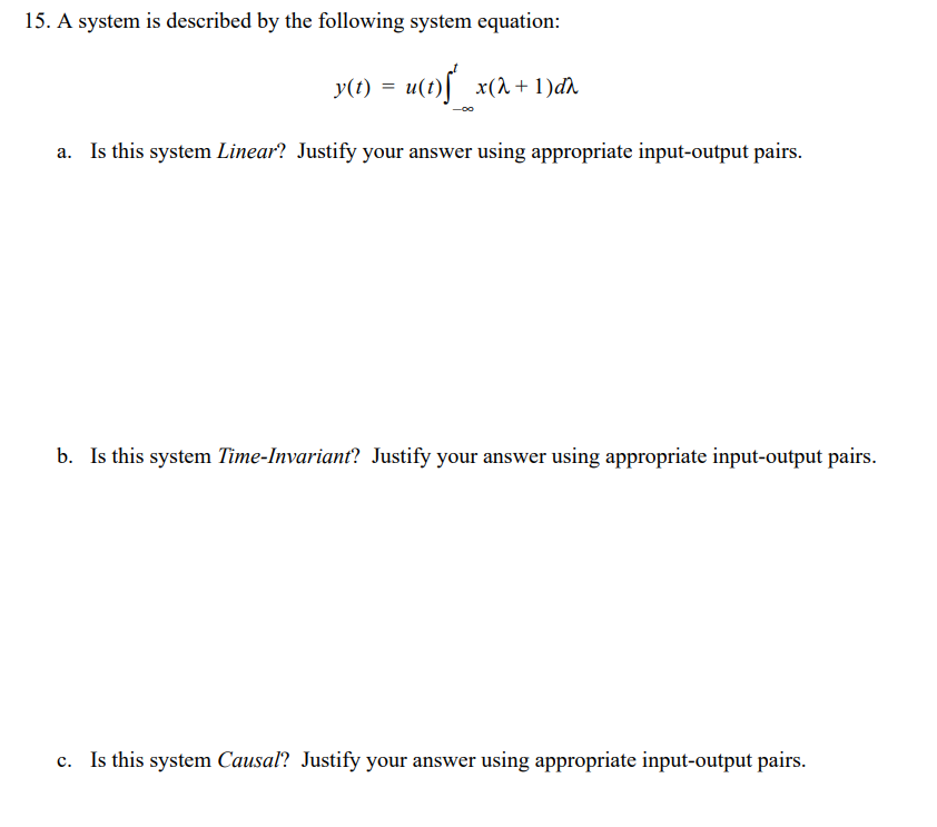Solved A system is ﻿described by ﻿the following system | Chegg.com