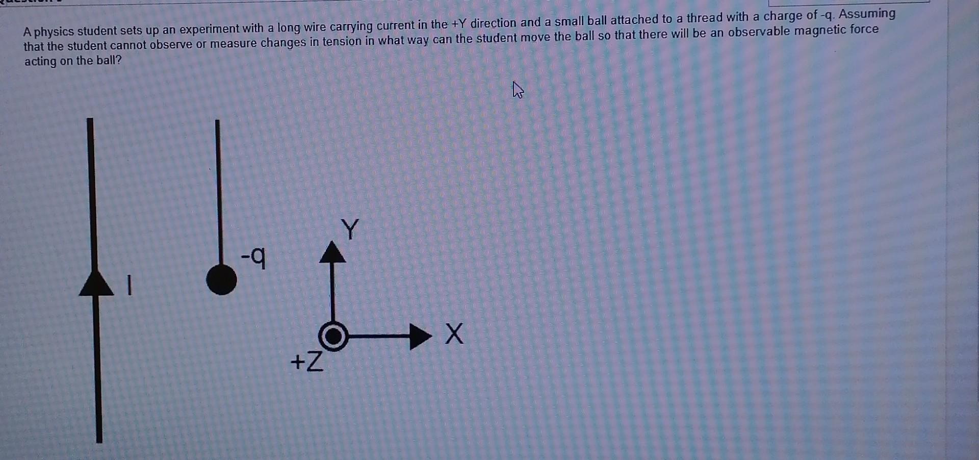 Solved A physics student sets up an experiment with a long | Chegg.com