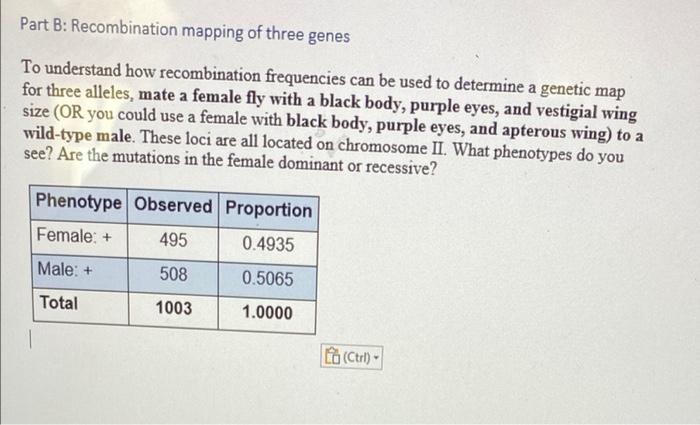 Solved Part B: Recombination Mapping Of Three Genes To | Chegg.com