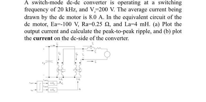 Solved A switch-mode dc-dc converter is operating at a | Chegg.com