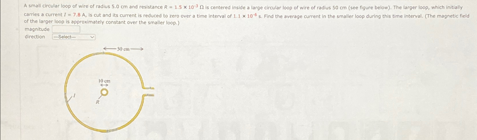 Solved of the larger loop is approximately constant over the | Chegg.com
