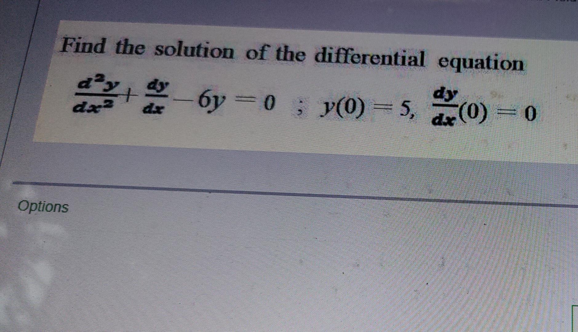 Solved Find the solution of the differential equation dy | Chegg.com