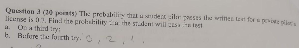 Solved Question 3 (20 points) The probability that a student | Chegg.com