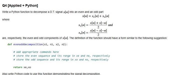 Solved Write a Python function to decompose a D.T. signal | Chegg.com