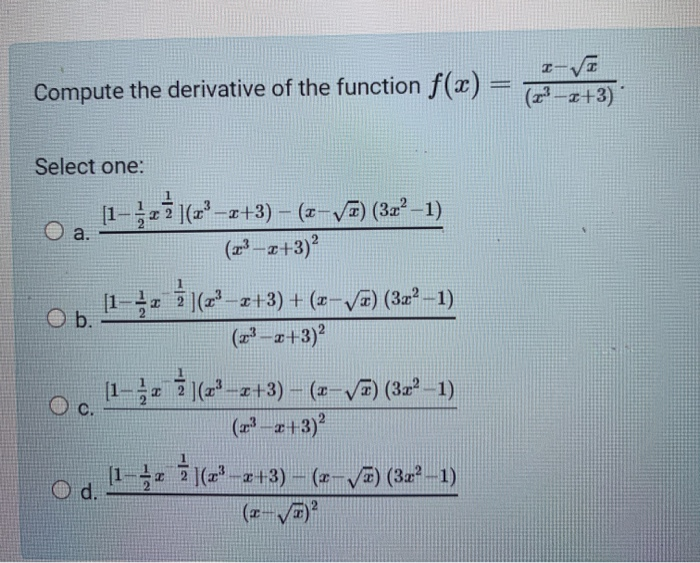 Solved I Va Compute The Derivative Of The Function F X Chegg Com
