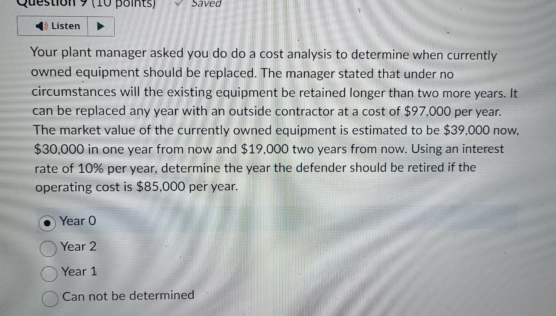 Solved Your plant manager asked you do do a cost analysis to | Chegg.com