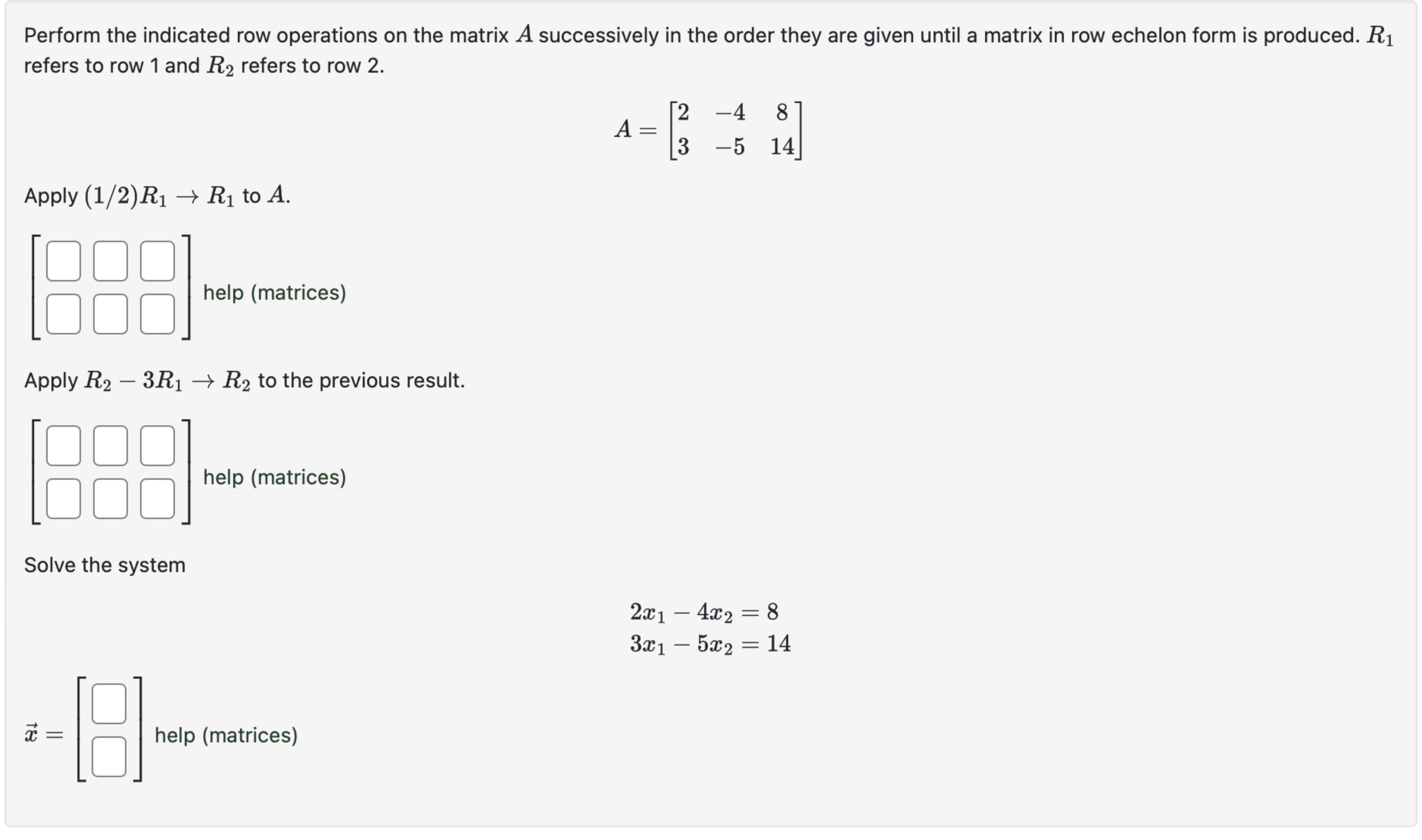 Solved Perform the indicated row operations on the matrix A | Chegg.com