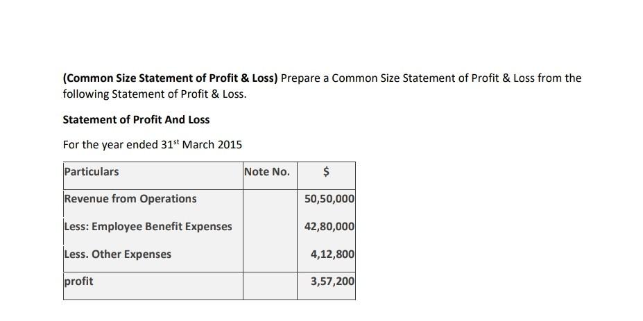 common size statement of profit and loss questions and answers