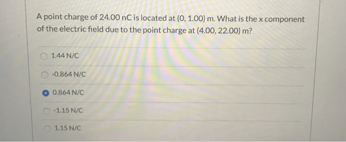 Solved A point charge of 24.00 nC is located at (0, 1.00) m. | Chegg.com