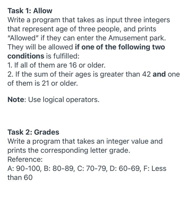 Solved Task 1: Allow Write a program that takes as input | Chegg.com